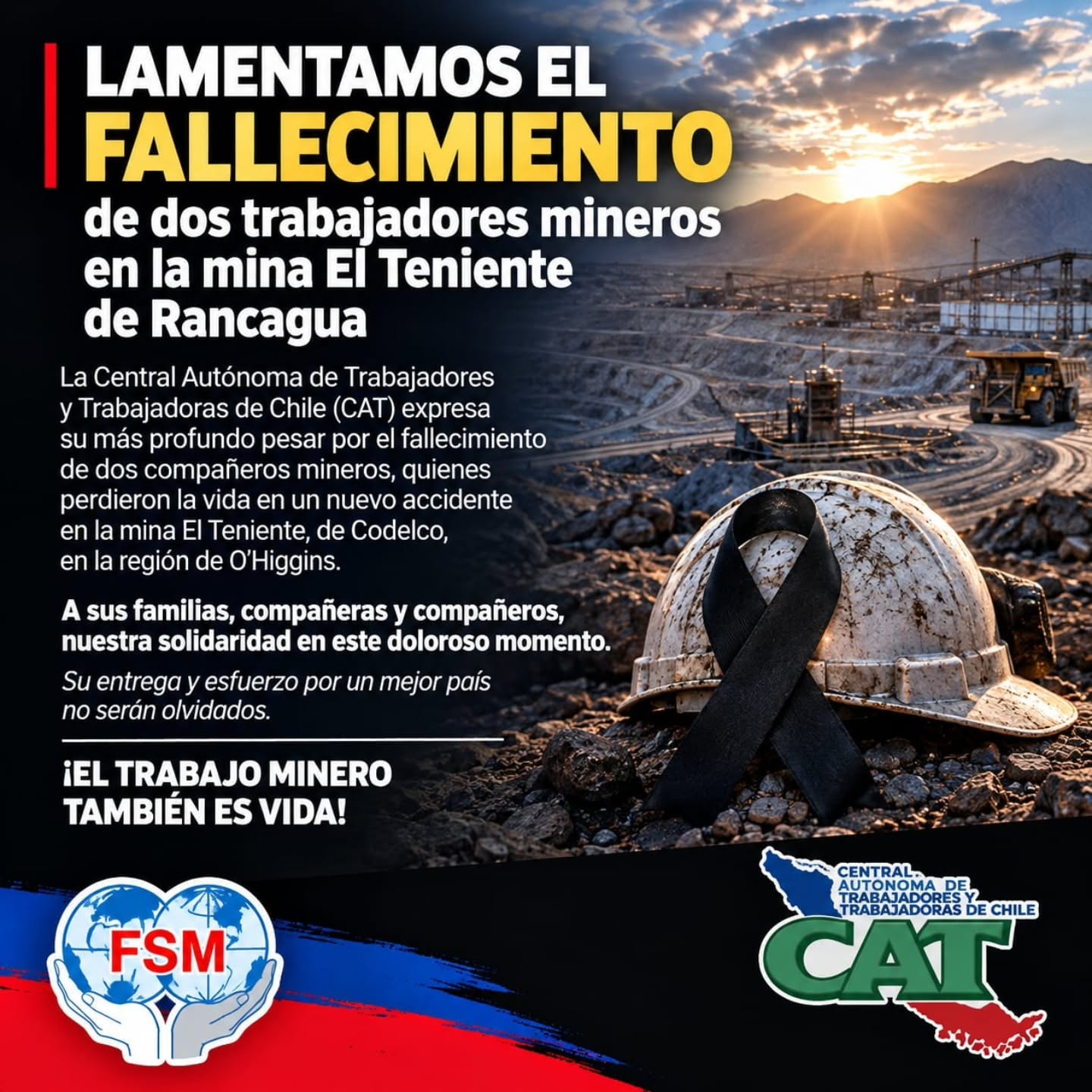 Pieza gráfica de la CAT: Lamentamos el fallecimiento de dos trabajadores mineros en la mina El Teniente de Rancagua